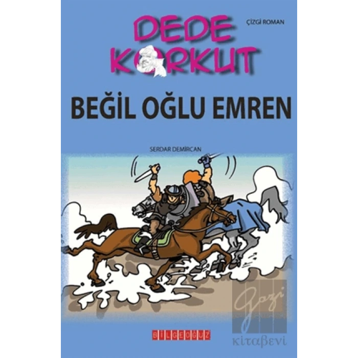Dede Korkut - Beğil Oğlu Emren