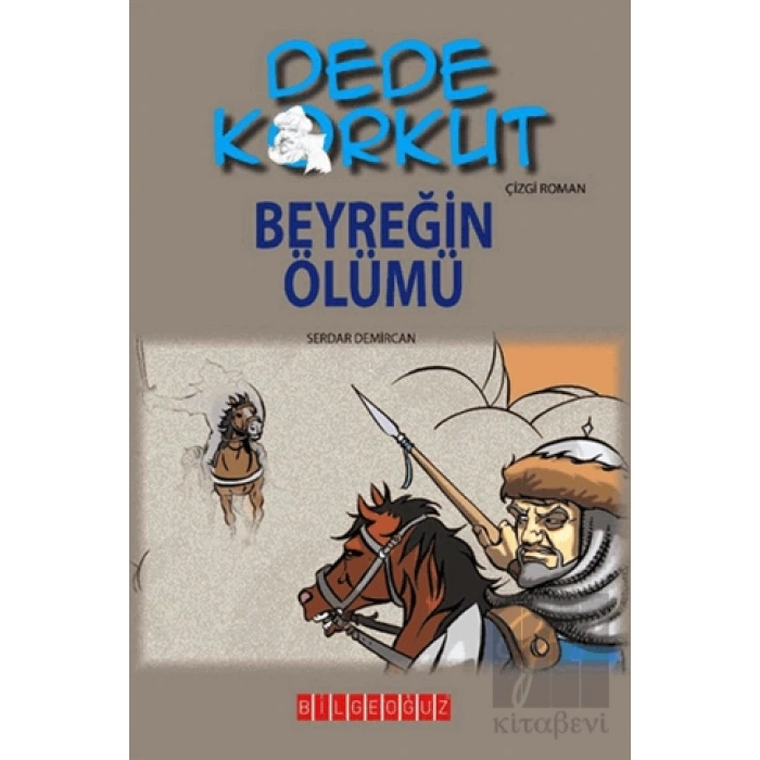 Dede Korkut - Beyreğin Ölümü