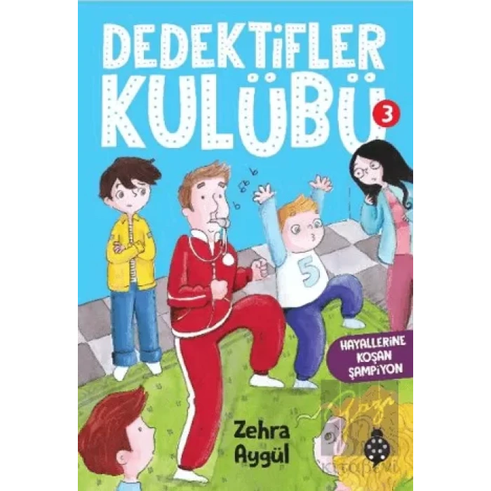 Dedektifler Kulübü-3 Hayallerine Koşan Şampiyon