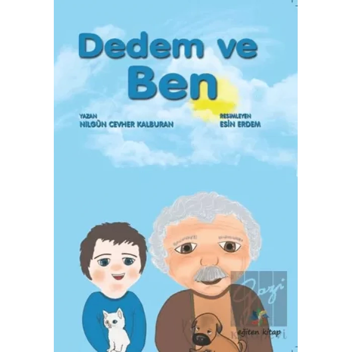 Dedem ve Ben