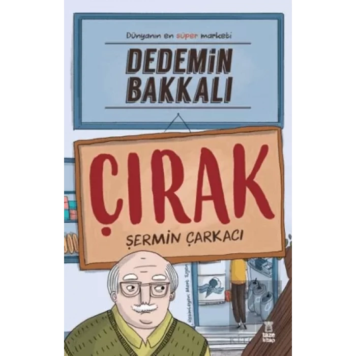 Dedemin Bakkalı - Çırak