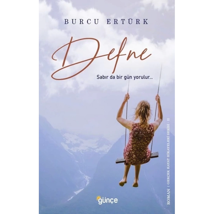 Defne: Sabır da bir gün yorulur…