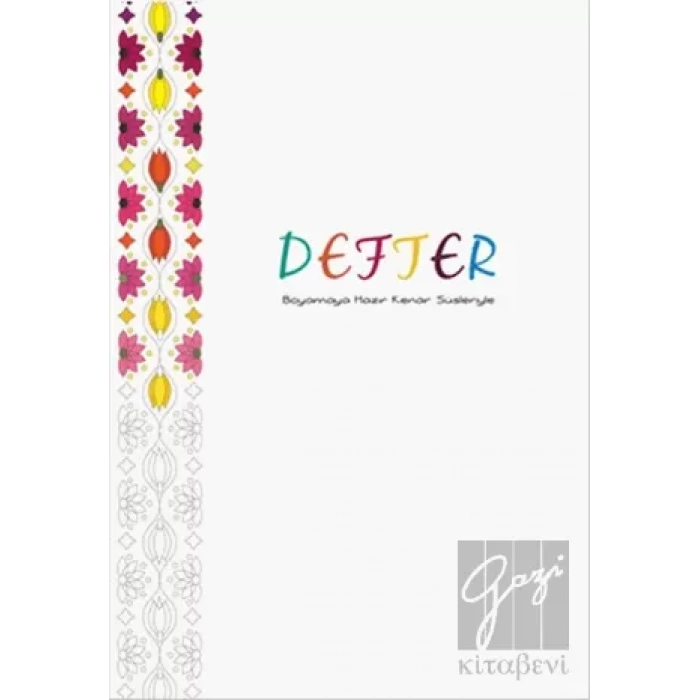 Defter - Boyamaya Hazır Kenar Süsleriyle