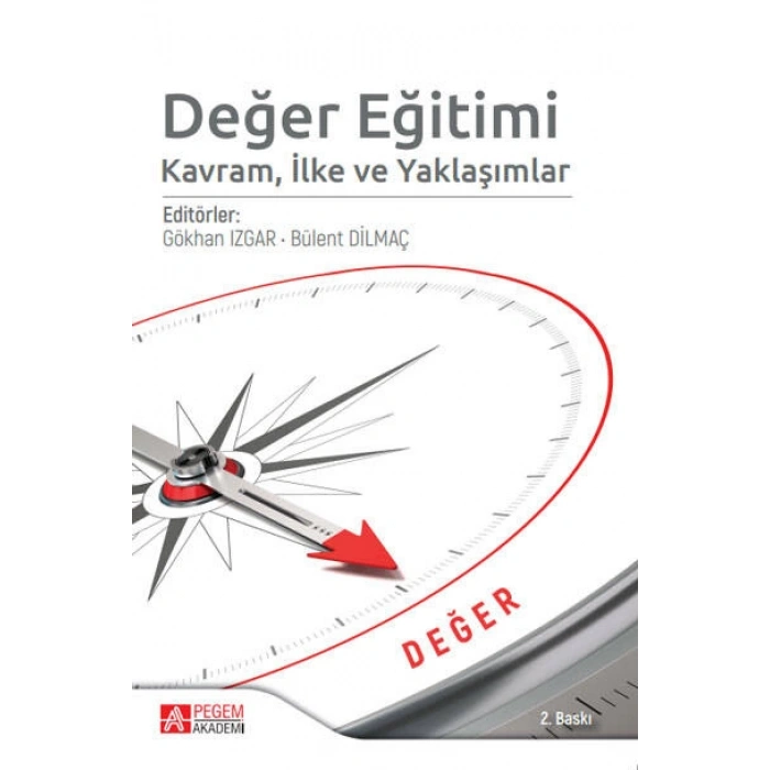 Değer Eğitimi: Kavram, İlke ve Yaklaşımlar