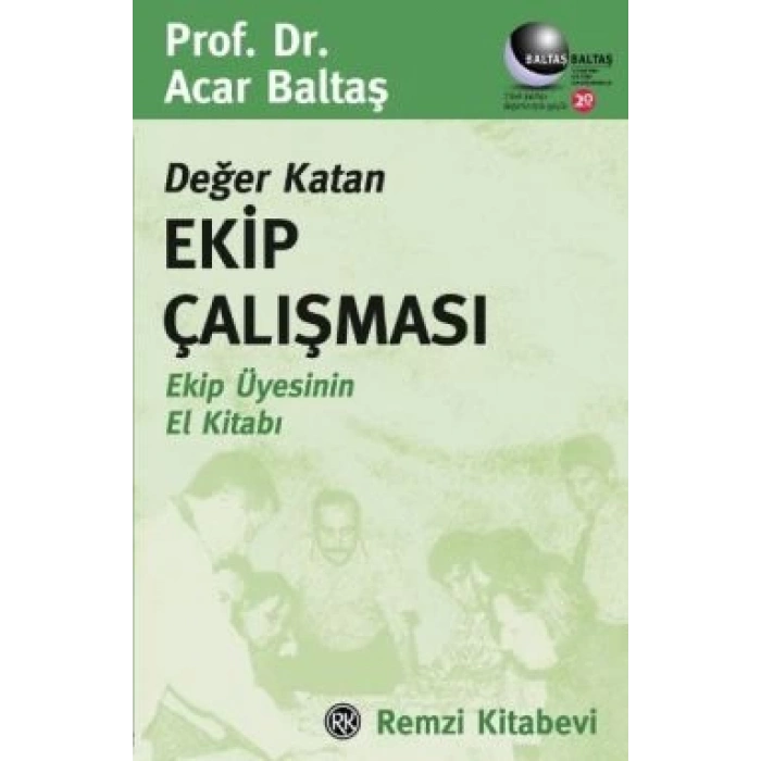 Değer Katan Ekip Çalışması