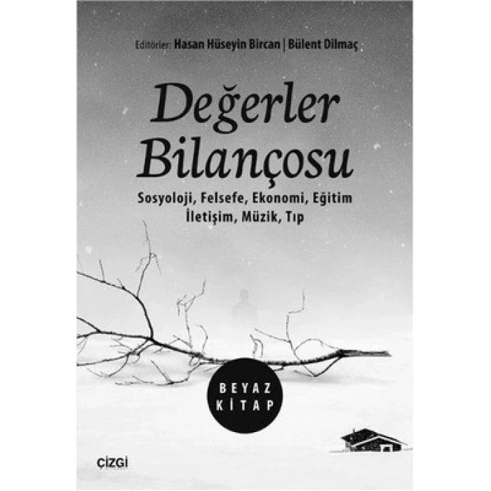 Değerler Bilançosu (Beyaz Kitap)