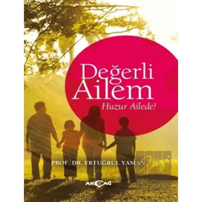 Değerli Ailem