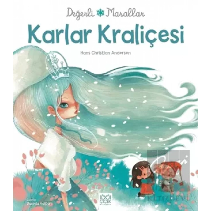 Değerli Masallar - Karlar Kraliçesi