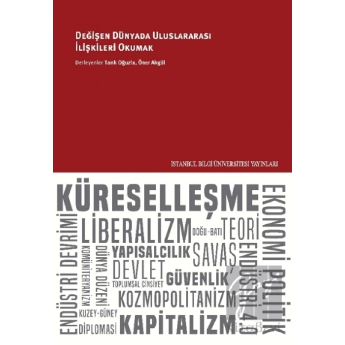 Değişen Dünyada Uluslararası İlişkiler Okumak
