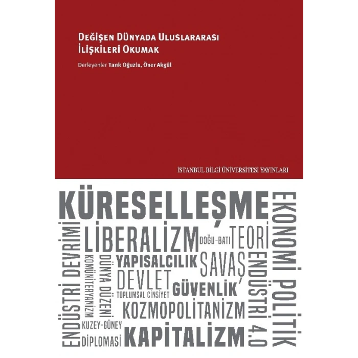 Değişen Dünyada Uluslararası İlişkileri Okumak