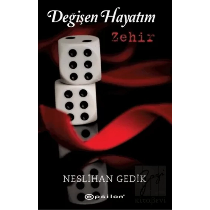 Değişen Hayatım: Zehir