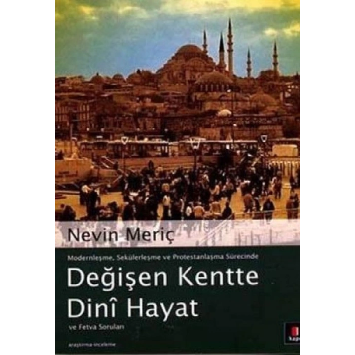 Değişen Kentte Dinî Hayat ve Fetva Soruları