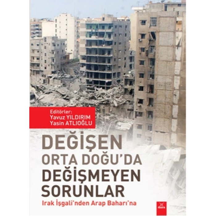 Değişen Ortadoğuda Değişmeyen Sorunlar