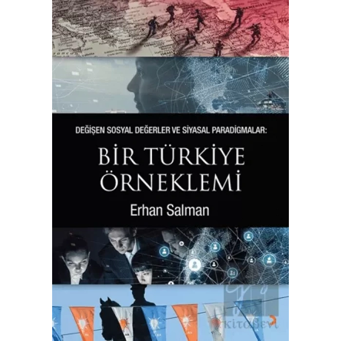 Değişen Sosyal Değerler ve Siyasal Paradigmalar: Bir Türkiye Örneklemi