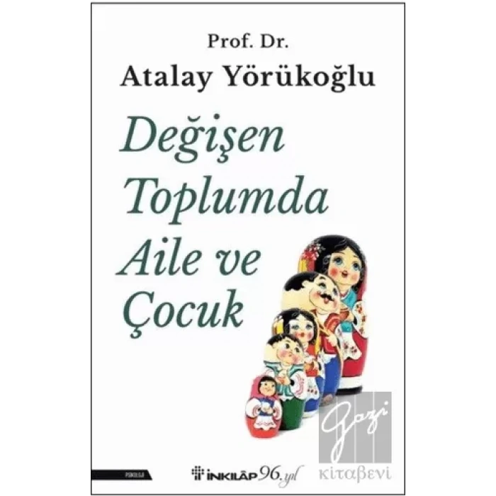 Değişen Toplumda Aile ve Çocuk