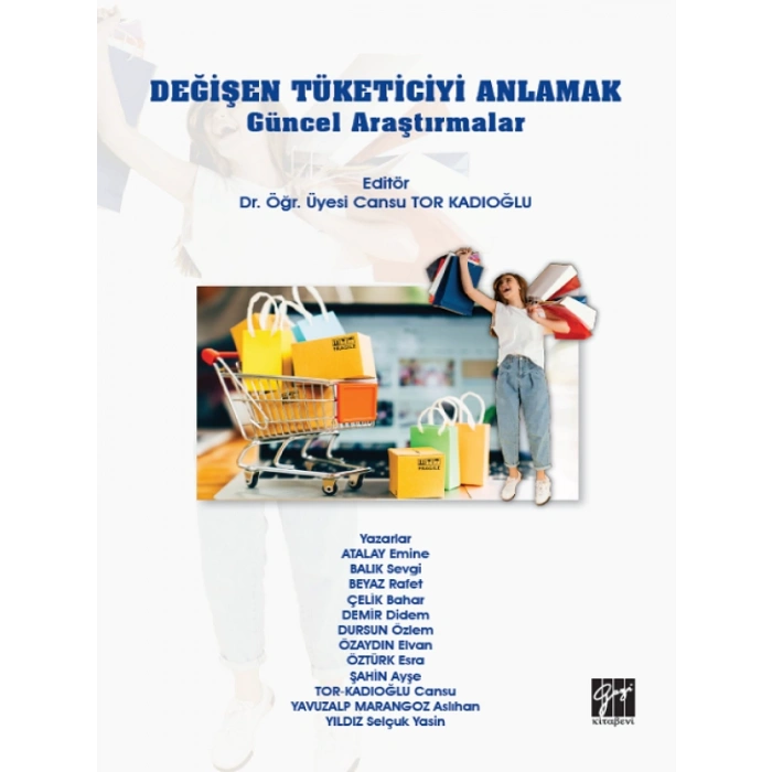 Değişen Tüketiciyi Anlamak Güncel Araştırmalar - Dr. Öğr Üyesi Cansu Tor Kadıoğlu