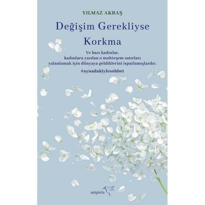 Değişim Gerekliyse Korkma
