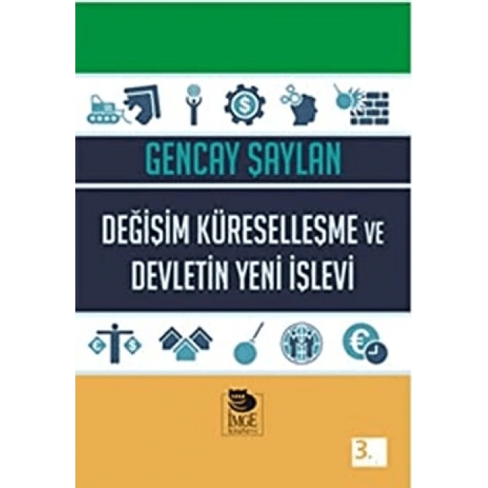 Değişim Küreselleşme ve Devletin Yeni İşlevi