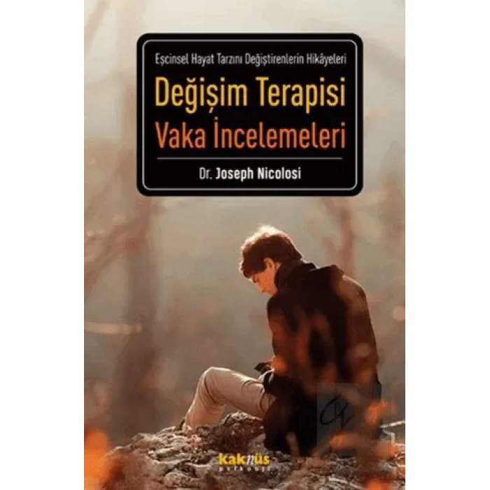 Değişim Terapisi Vaka İncelemeleri