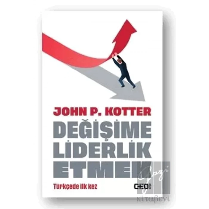 Değişime Liderlik Etmek