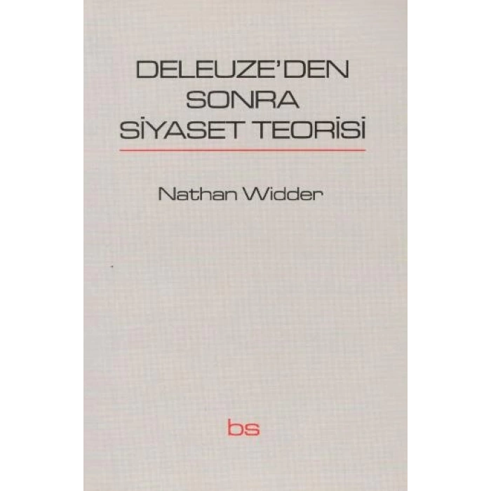 Deleuzeden Sonra Siyaset Teorisi