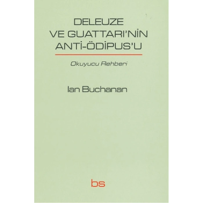 Deleuze ve Guattarınin Anti-Ödipusu