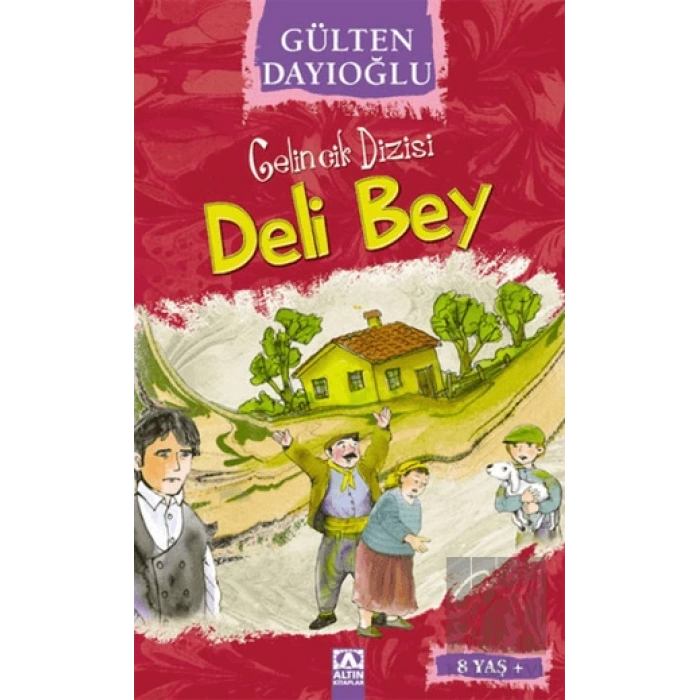 Gelincik Dizisi - Deli Bey