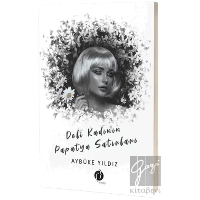 Deli Kadının Papatya Satırları