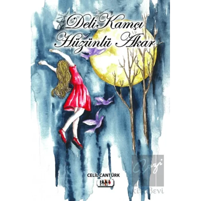 Deli Kamçı Hüzünlü Akar