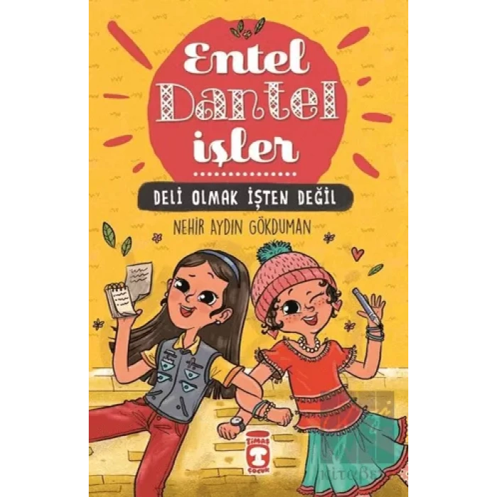 Deli Olmak İşten Değil - Entel Dantel İşler (Ciltli)