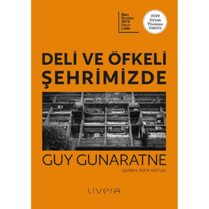 Deli ve Öfkeli Şehrimizde