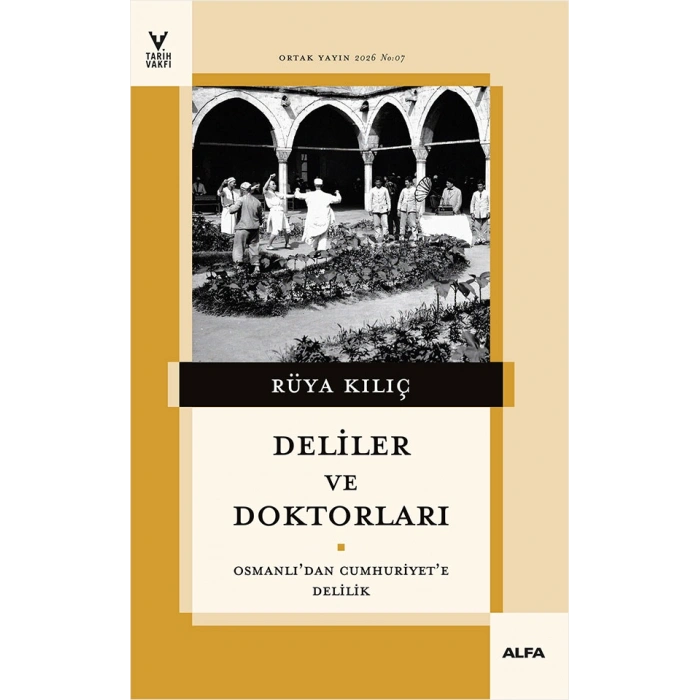 Deliler ve Doktorları