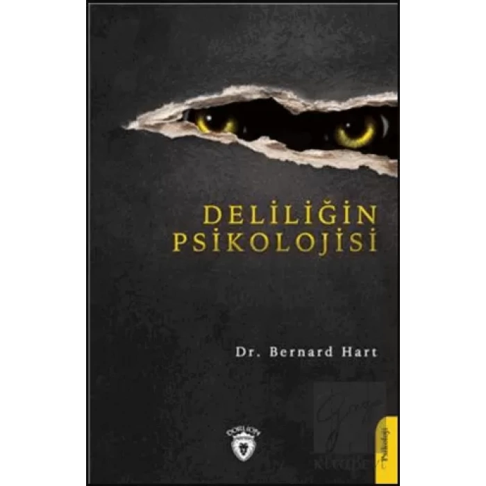 Deliliğin Psikolojisi