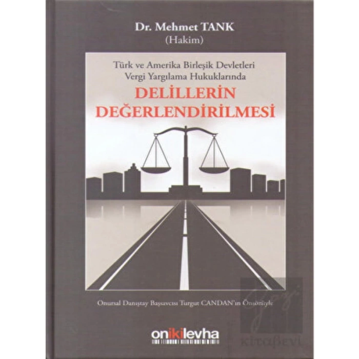 Delillerin Değerlendirilmesi