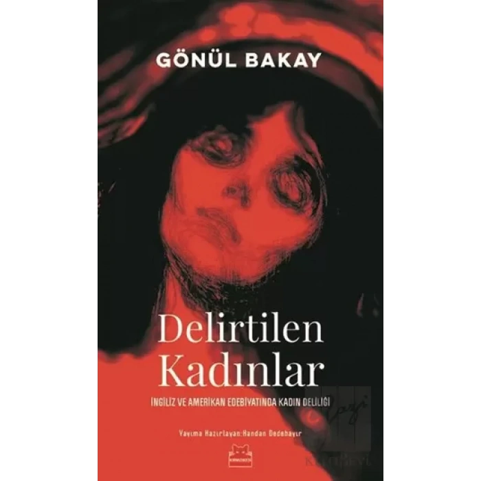 Delirtilen Kadınlar