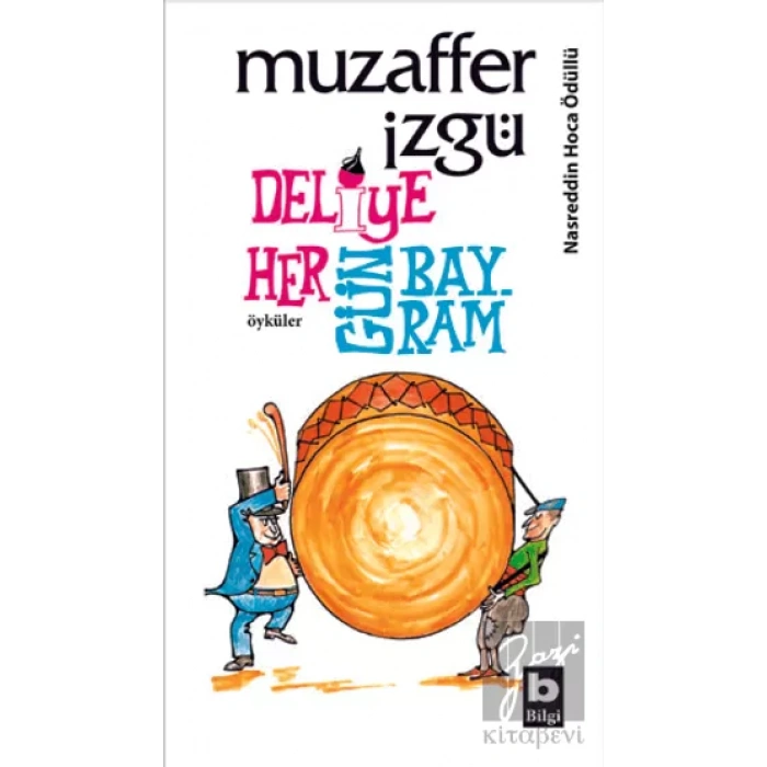 Deliye Hergün Bayram
