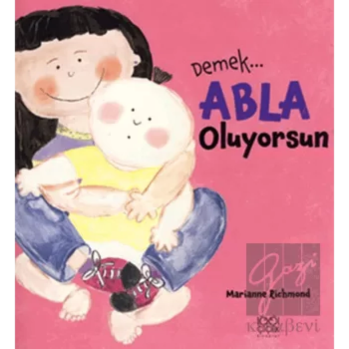 Demek Abla Oluyorsun