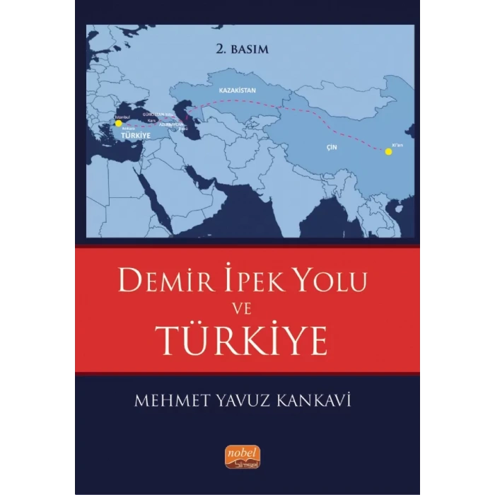 Demir İpek Yolu ve Türkiye
