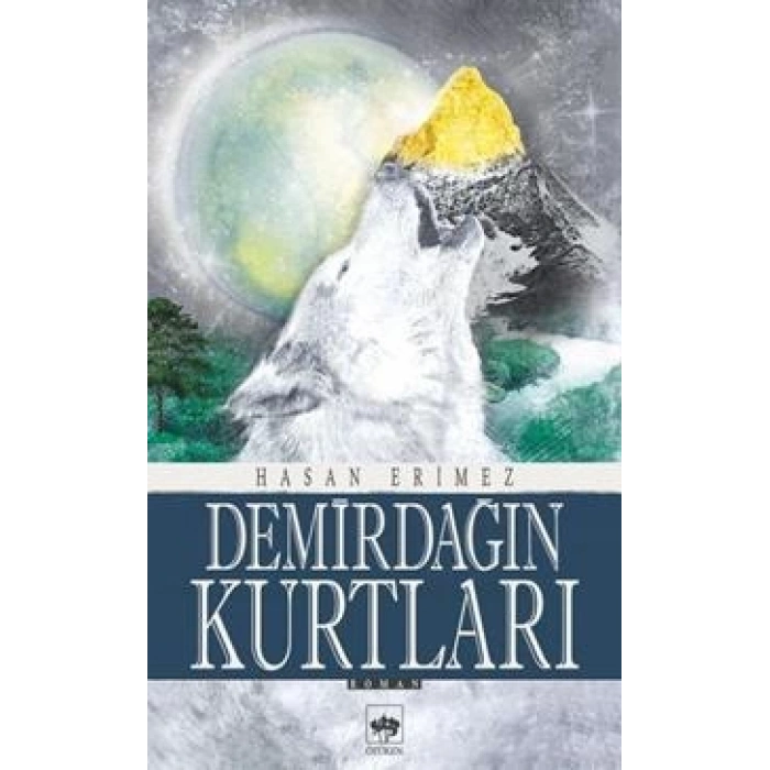 Demirdağın Kurtları