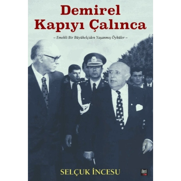 Demirel Kapıyı Çalınca