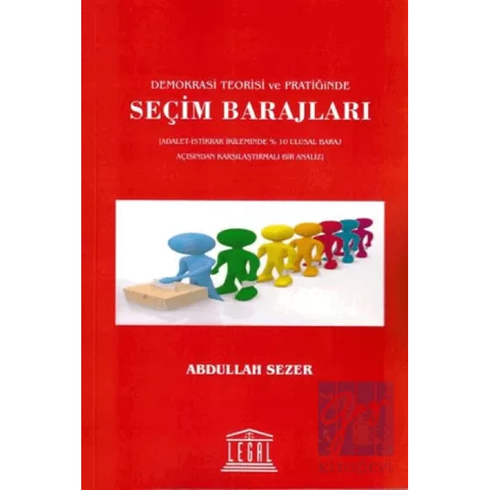 Demokrasi Teorisi ve Pratiğinde Seçim Barajları