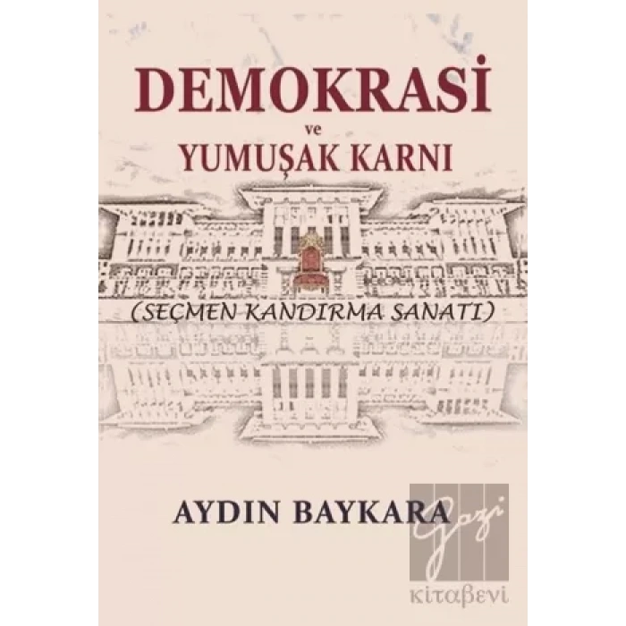 Demokrasi ve Yumuşak Karnı