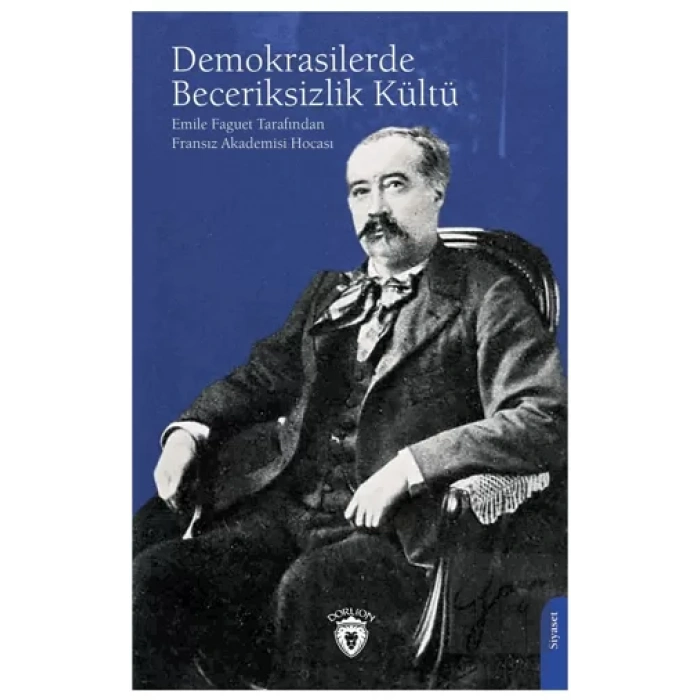 Demokrasilerde Beceriksizlik Kültü
