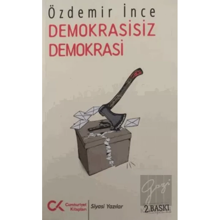 Demokrasisiz Demokrasi