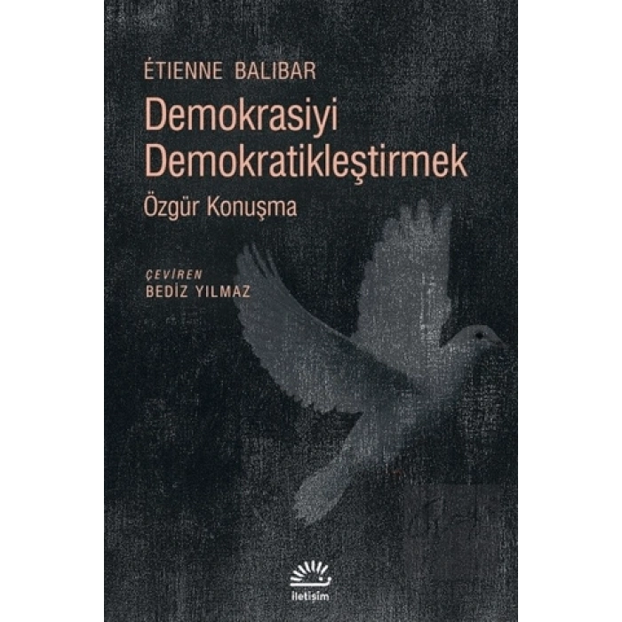Demokrasiyi Demokratikleştirmek: Özgür Konuşma