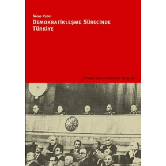 Demokratikleşme Sürecinde Türkiye