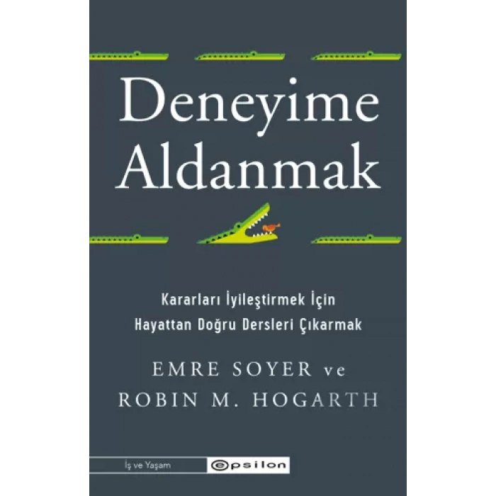 Deneyime Aldanmak