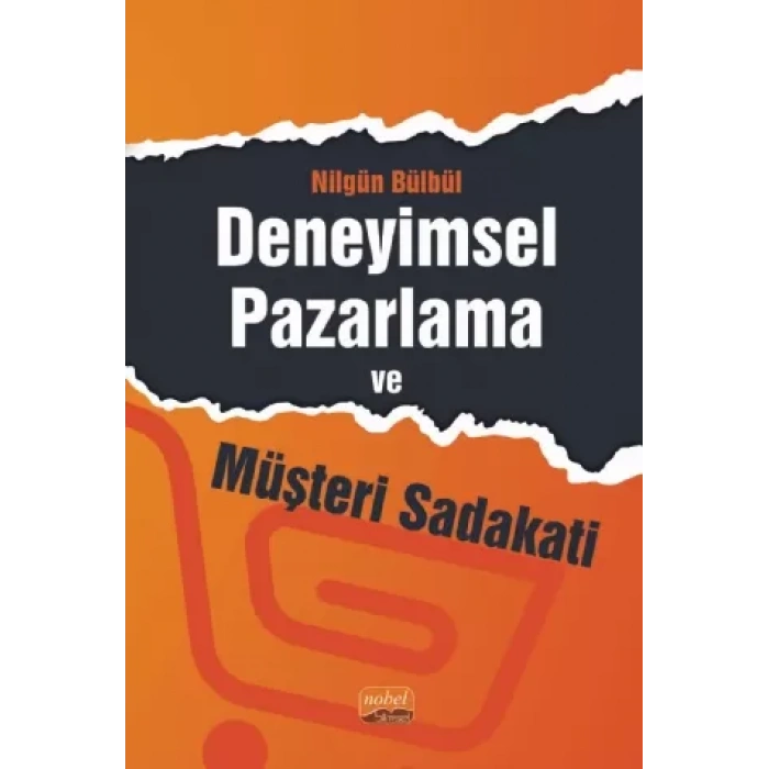 Deneyimsel Pazarlama ve Müşteri Sadakati