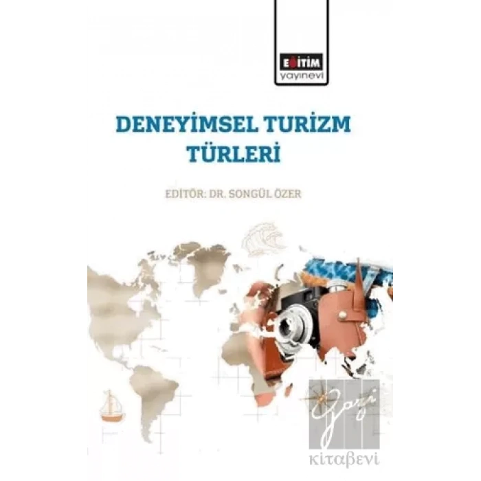 Deneyimsel Turizm Türleri