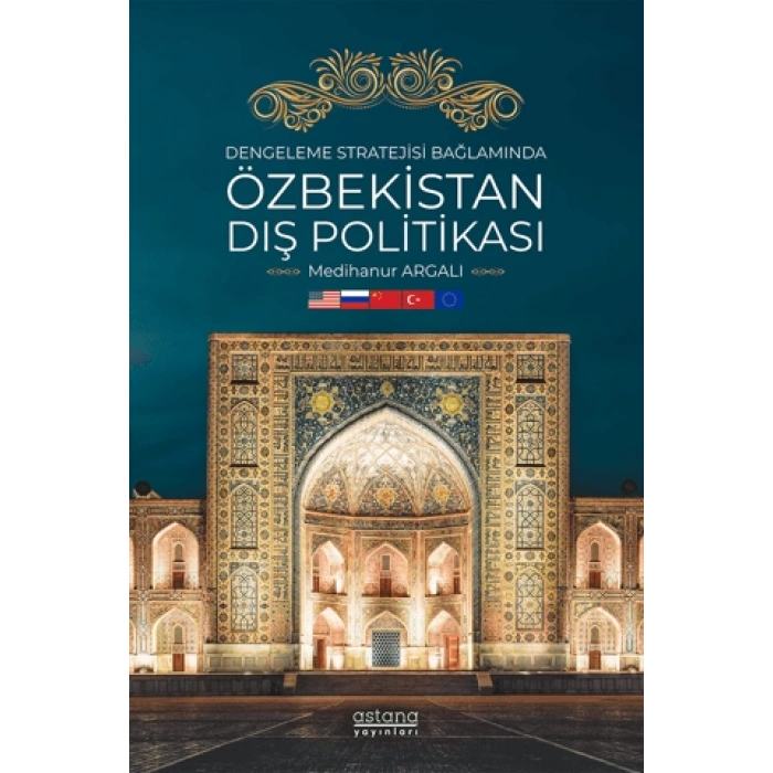 Dengeleme Stratejisi Bağlamında Özbekistan Dış Politikası
